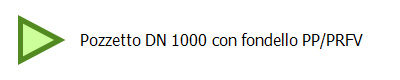   Pozzetto DN 1000 con fondello PP/PRFV